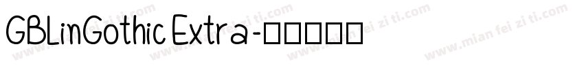 GBLinGothic Extra字体转换